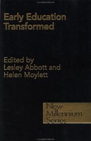 Cover of: Early education transformed by edited by Lesley Abbott and Helen Moylett.