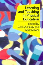 Cover of: Learning and Teaching in Physical Education