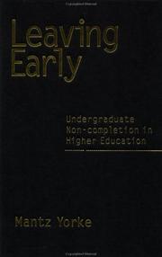 Cover of: Leaving early: undergraduate non-completion in higher education