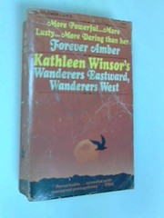 Cover of: Wanderers eastward, wanderers west.