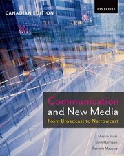 Cover of: Communication and New Media: From Broadcast to Narrowcast, First Canadian Edition
