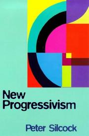 New Progressivism by Peter Silcock