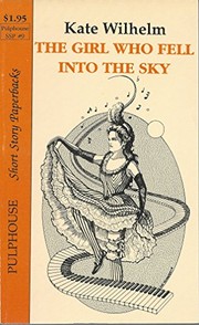 Cover of: The Girl who Fell into the Sky (Pulphouse Short Story Paperbacks, SSP #9) by 