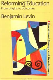 Cover of: Reforming Education by Benjamin Levin