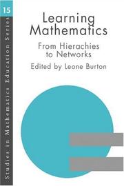 Cover of: Learning Mathematics: From Hierarchies to Networks (Studies in Mathematics Education)