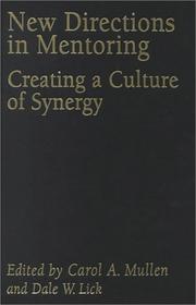 Cover of: New Directions in Mentoring: Creating a Culture of Synergy