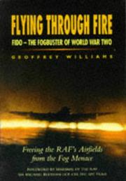 Flying Through Fire (Aviation) by Geoffrey Williams, Williams, Geoffrey