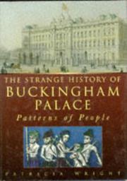 Cover of: The strange history of Buckingham Palace: patterns of people