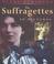 Cover of: The suffragettes in pictures
