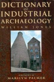 Cover of: Dictionary of industrial archaeology