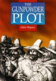 The gunpowder plot by Alan Haynes