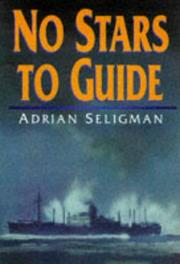 No stars to guide by Adrian Seligman