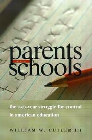 Cover of: Parents and Schools: The 150-Year Struggle for Control in American Education