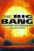 Cover of: The big bang