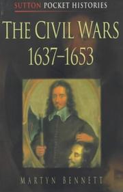 Cover of: The civil wars, 1637-1653 by Martyn Bennett