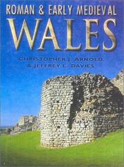 Cover of: Roman & early medieval Wales by C. J. Arnold