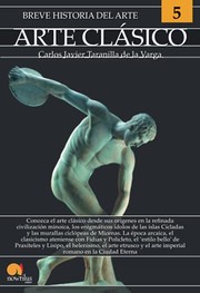Cover of: Breve historia del arte clásico by Carlos Javier Taranilla de la Varga