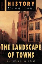 Cover of: The Landscape of Towns (Sutton/hhb)