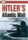 Cover of: Hitler's Atlantic Wall