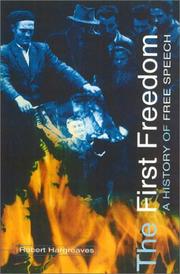 Cover of: The first freedom: a history of free speech