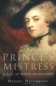 Cover of: The Prince's mistress: a life of Mary Robinson