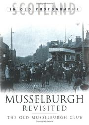 Musselburgh revisited by Old Musselburgh Club