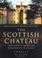 Cover of: The Scottish Chateau