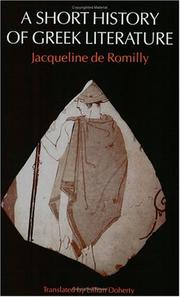 Cover of: A short history of Greek literature by Jacqueline de Romilly