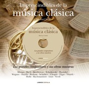 Cover of: Imprescindibles de la música clásica: Los grandes compositores y sus obras maestras