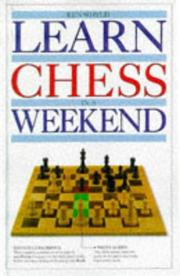 Cover of: Learn Chess in a Weekend (Learn in a Weekend)