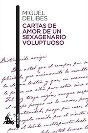 Cover of: Cartas de amor de un sexagenario voluptuoso