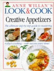 Cover of: Creative Appetizers (Anne Willan's Look & Cook)