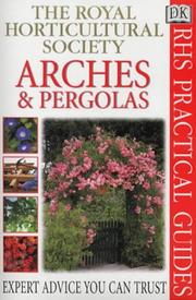 Cover of: Arches and Pergolas (RHS Practicals)