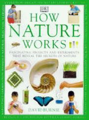 Cover of: How Nature Works (How It Works) by David Burnie