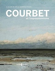 Cover of: Courbet et l'Impressionnisme