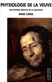 Cover of: Physiologie de la veuve by Anne Carol