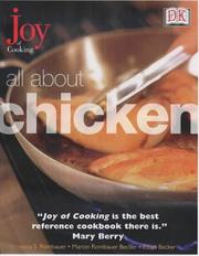 Cover of: All About Chicken (Joy of Cooking) by Irma S. Rombauer, Marion Rombauer Becker, Ethan Becker, Marion Rombauer Becker, Ethan Becker