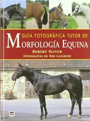 Cover of: GUÍA FOTOGRÁFICA TUTOR DE MORFOLOGÍA EQUINA