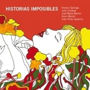 Cover of: Historias imposibles. Incluye CD con la lectura de los relatos