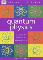 Cover of: Quantum Physics (Essential Science) by John Gribben