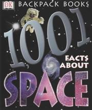 Cover of: 1001 Facts About Space (Backpack Books)