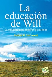 Cover of: La educación de Will: La voluntad para superar los miedos