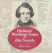 Cover of: Dickens' working notes for his novels by edited with an introduction and notes by Harry Stone.