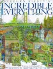 Cover of: Incredible Everything (Cross Sections) by Stephen Biesty, Richard Platt