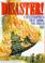 Cover of: Disaster ! Catastrophes That Shook the World