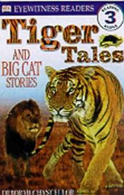Cover of: Tiger tales and big cat stories