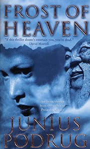 Cover of: Frost of Heaven by Junius Podrug