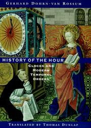 Cover of: History of the Hour: Clocks and Modern Temporal Orders