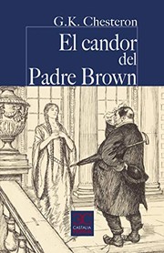Cover of: El candor del Padre Brown by Gilbert Keith Chesterton, Jaime Valero, Alejandro Valero