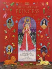 Cover of: The Starlight Princess by Annie Dalton, Belinda Downes
